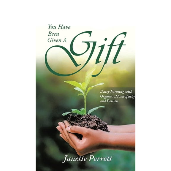 You Have Been Given a Gift, (Hardcover)