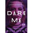 thumbnail image 1 of Pre-Owned Dare Me (Paperback) 031643017X 9780316430173, 1 of 1