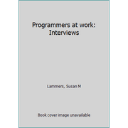 Programmers at work: Interviews, Used [Paperback]