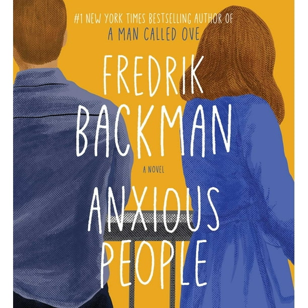 Anxious People : A Novel - Walmart.com - Walmart.com