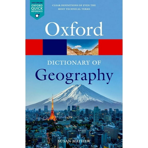 Oxford Quick Reference A Dictionary of Geography, (Paperback)