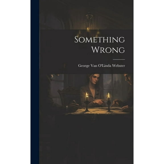 Something Wrong (Hardcover)