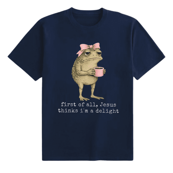Jesus Thinks I’m a Delight T Shirt, Funny Christian Frog Graphic Tee, Faith Based Tshirt, Cute Religious Gift for Women Men
