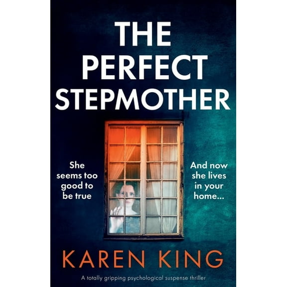 The Perfect Stepmother: A totally gripping psychological suspense thriller, (Paperback)