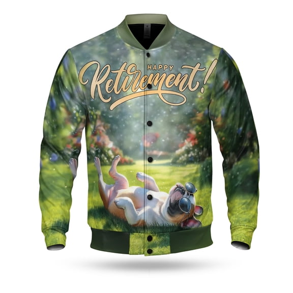 Happy Retirement with French Bulldog Enjoy Life Rest Time All Over Print 3D Baseball Jacket Dog Lover Gifts Bomber Jacket Softball - 02027