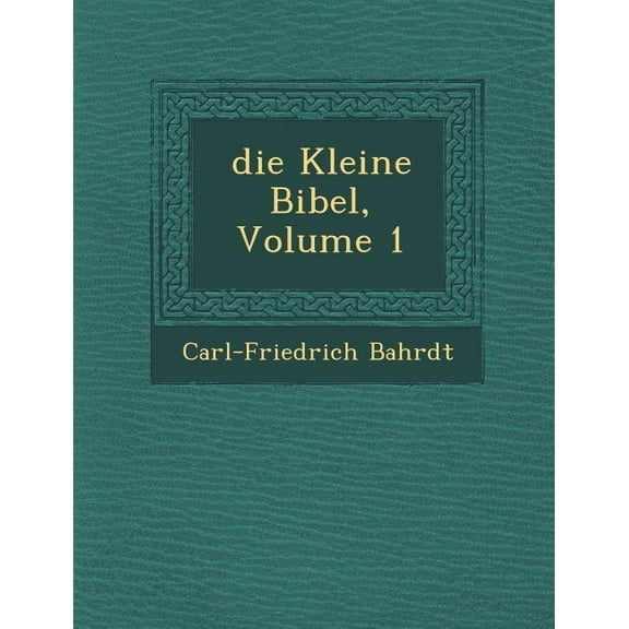 �die� Kleine Bibel, Volume 1 (Paperback)