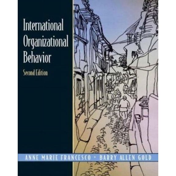International Organizational Behavior : Text, Cases, and Skills (Paperback) 9780131008793