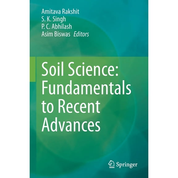 Soil Science: Fundamentals to Recent Advances, (Paperback)