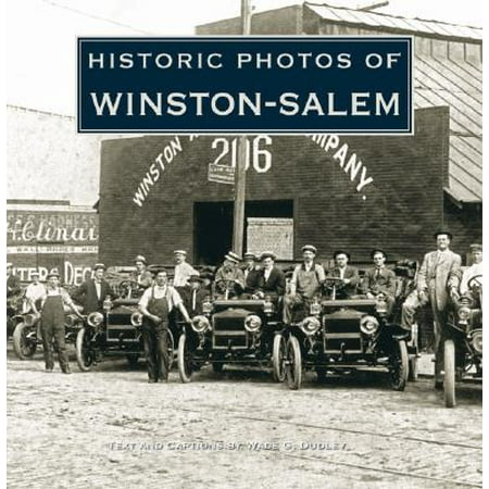 Historic Photos of Winston-Salem (Best Steakhouse In Winston Salem)