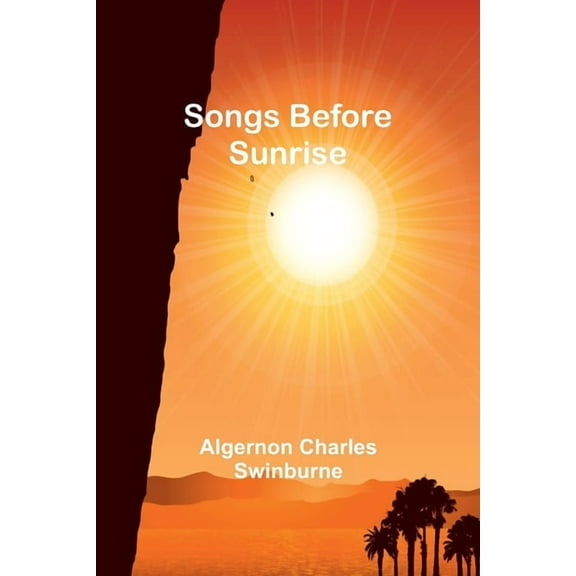 Songs Before Sunrise, (Paperback)