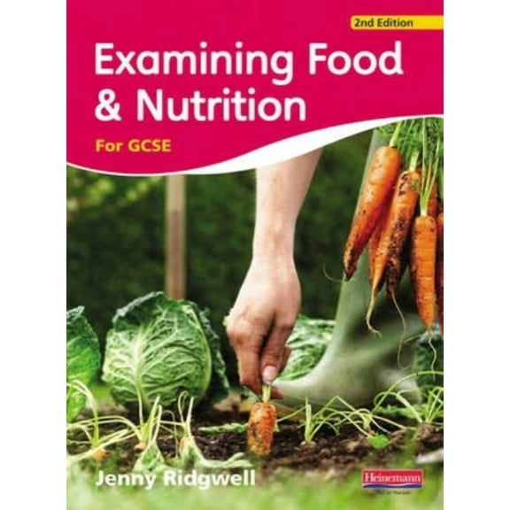 Examining Food & Nutrition for GCSE, (Paperback)