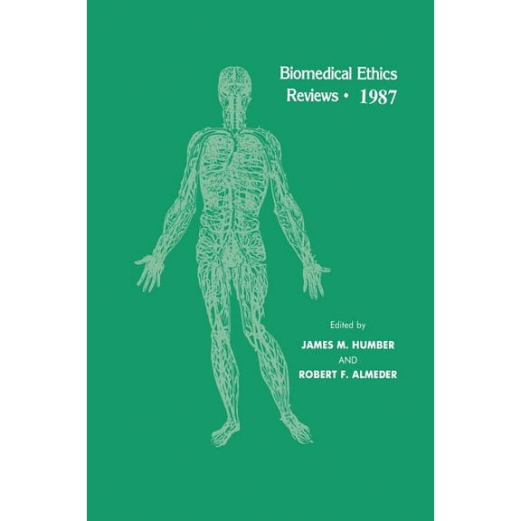 Biomedical Ethics Reviews Biomedical Ethics Reviews - 1987, (Paperback)