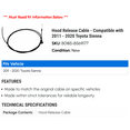 thumbnail image 2 of Hood Release Cable - Compatible with 2011 - 2020 Toyota Sienna 2012 2013 2014 2015 2016 2017 2018 2019, 2 of 2
