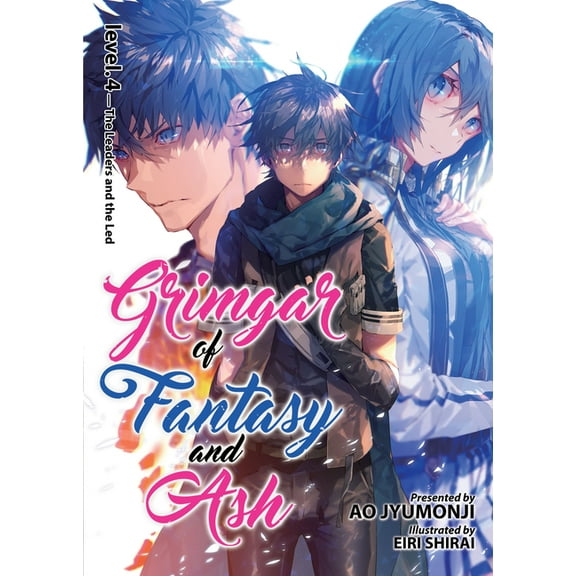 Grimgar of Fantasy and Ash (Light Novel) Grimgar of Fantasy and Ash (Light Novel) Vol. 4, Book 4, (Paperback)