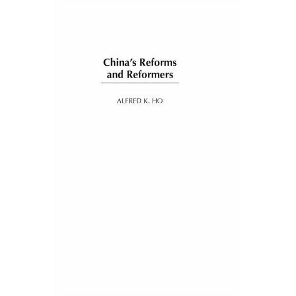 China's Reforms and Reformers, (Hardcover)