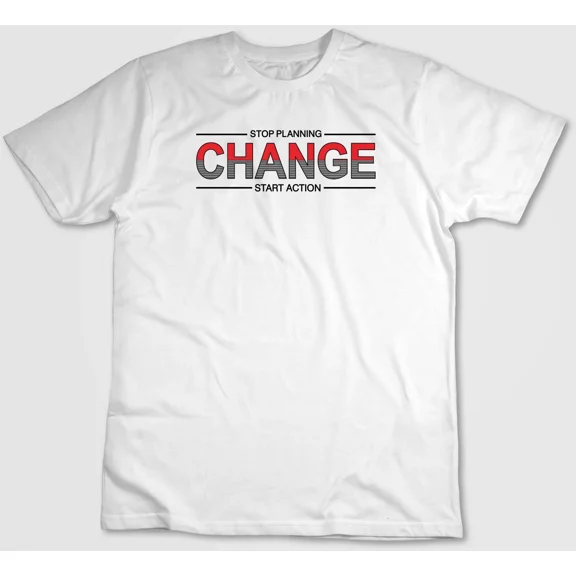 Stop Planning Change Start Action Figure,Short Sleeve T Shirt Men / Woman H363