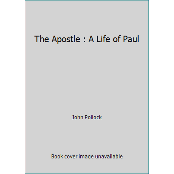 Pre-Owned The Apostle : A Life of Paul (Hardcover) 0913367656 9780913367650