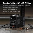 thumbnail image 2 of Soldador Sunstac MIG 140A 110 V Flux Core/Lift Tig/Stick 3 en 1, 2 of 9