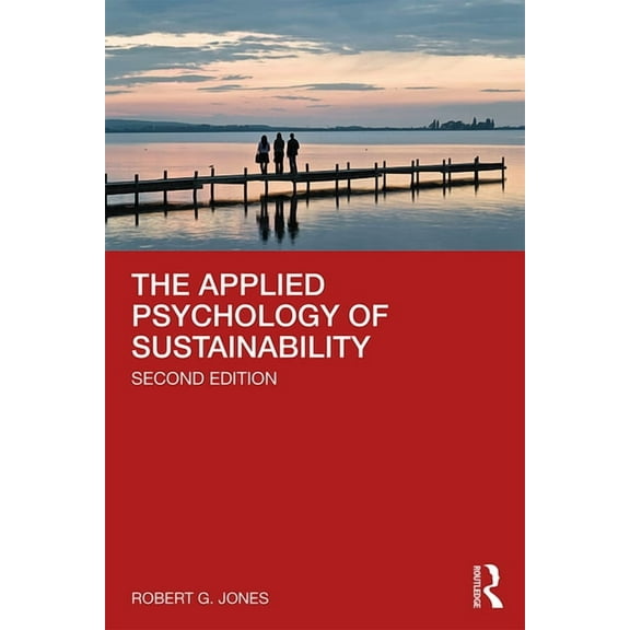 The Applied Psychology of Sustainability, (Paperback)
