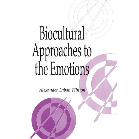 Publications of the Society for Psycholo Biocultural Approaches to the Emotions, Book 10, (Hardcover)