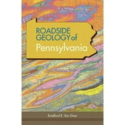 Roadside Geology of Pennsylvania, Reprint ed. (Hardcover)