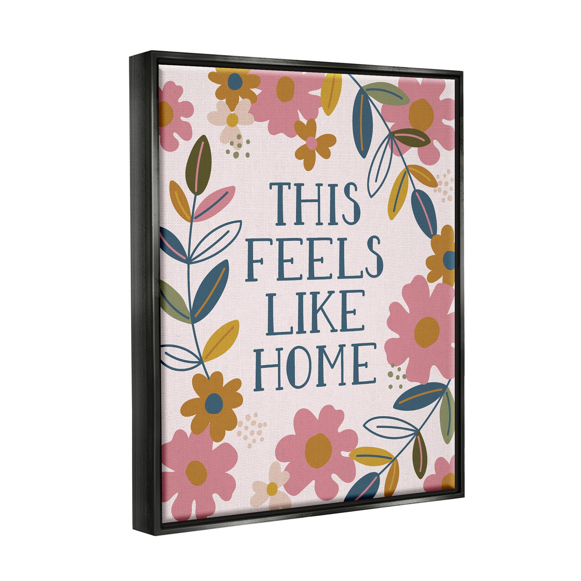 This Feels Like Home Flower Blossoms Inspirational Graphic Art Jet Black Framed Art Print Wall Art