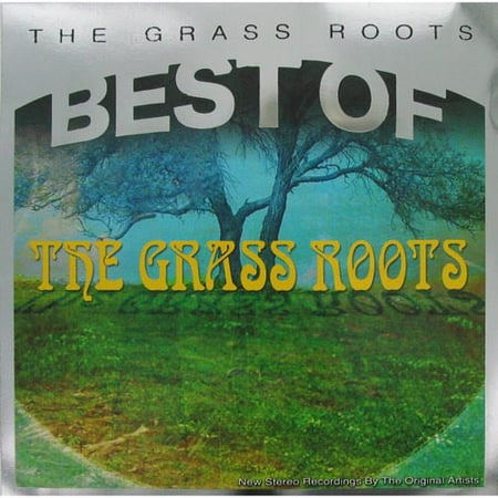 The Grass Roots - Best Of The Grass Roots The Grass Roots - Best Of The Grass Roots
