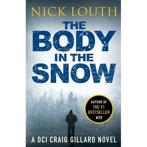 DCI Craig Gillard Crime Thrillers The Body in the Snow, Book 4, (Paperback)