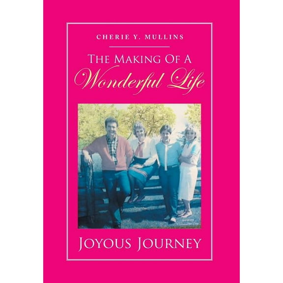 The Making of a Wonderful Life (Hardcover)