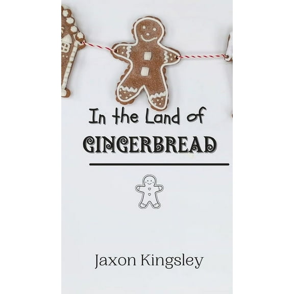 In the Land of Gingerbread, (Hardcover)