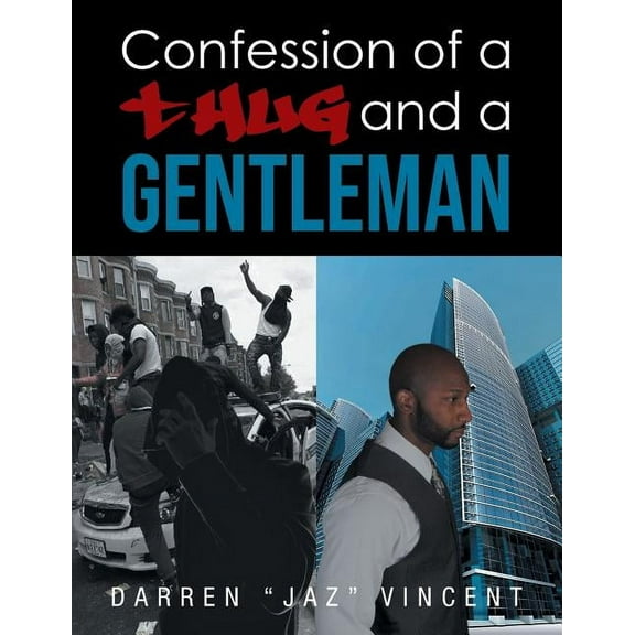Confessions of a Thug and a Gentleman, (Paperback)
