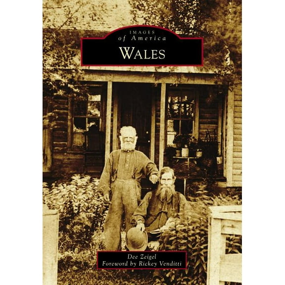 Images of America Wales, (Paperback)