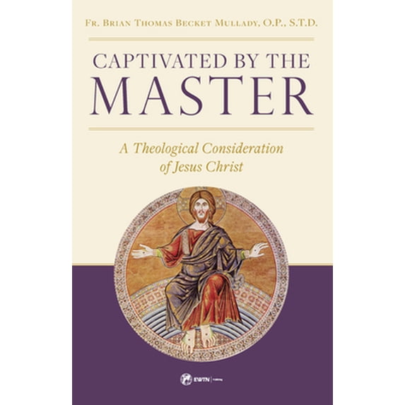 Pre-Owned Captivated by the Master: A Theological Consideration of Jesus Christ (Paperback) 1682781321 9781682781326