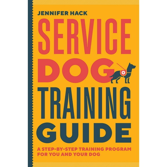 Service Dog Training Guide : A Step-by-Step Training Program for You and Your Dog (Paperback)