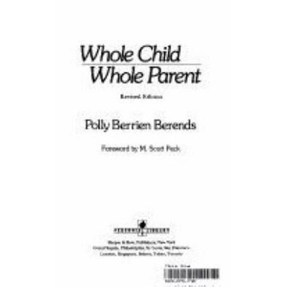 Pre-Owned Whole Child/Whole Parent (Paperback) 0060914270 9780060914271