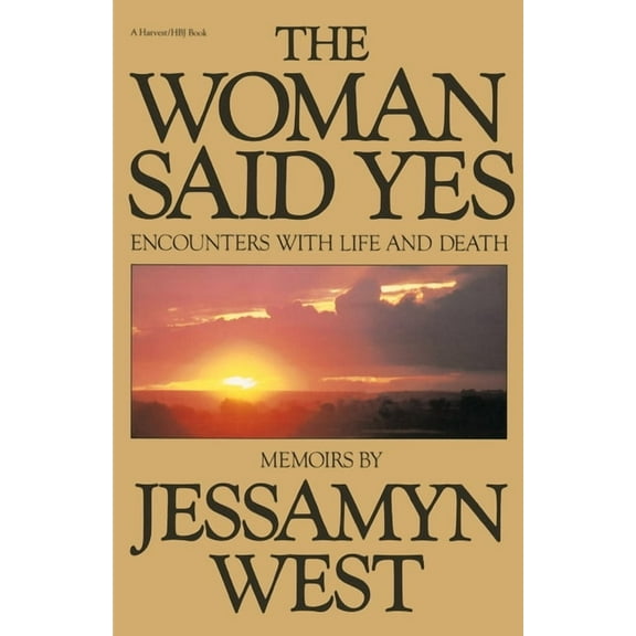 Woman Said Yes: Encounters with Life and Death, (Paperback)