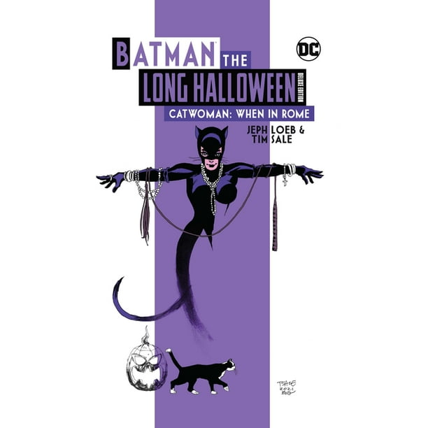 Batman the Long Halloween: Catwoman: When in Rome Deluxe Edition  (Hardcover) 