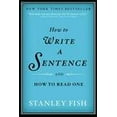 thumbnail image 3 of How to Write a Sentence: And How to Read One, (Paperback), 3 of 4