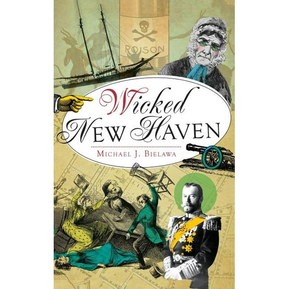 Wicked New Haven (Hardcover)