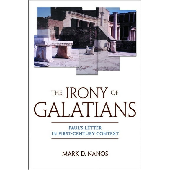 The Irony of Galatians (Paperback)