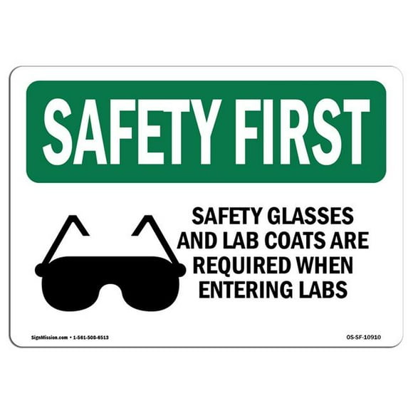 SignMission OS-SF-D-710-L-10910 Safety First Safety Glasses & Lab Coats with Symbol OSHA Decal Sign