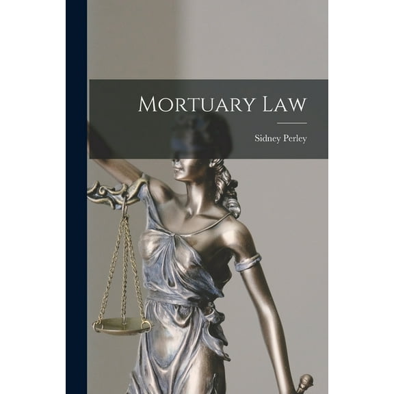 Mortuary Law, (Paperback)
