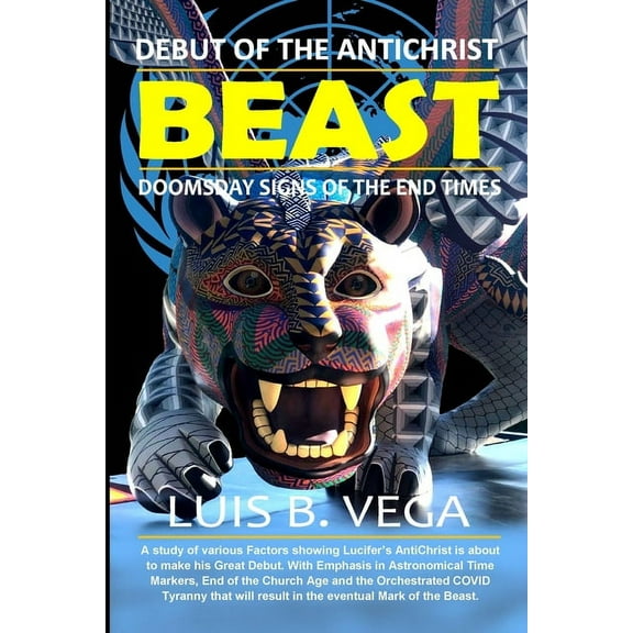 Debut of the Beast: Doomsday Signs of the End Times, (Paperback)