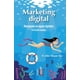 thumbnail image 1 of Marketing digital. Navegando en aguas digitales, sumérgete conmigo 2ª Edición Ediciones de la U 9789587920208, 1 of 2