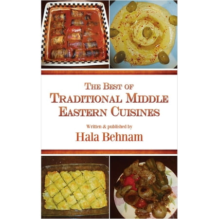 The Best of Traditional Middle Eastern Cuisines -