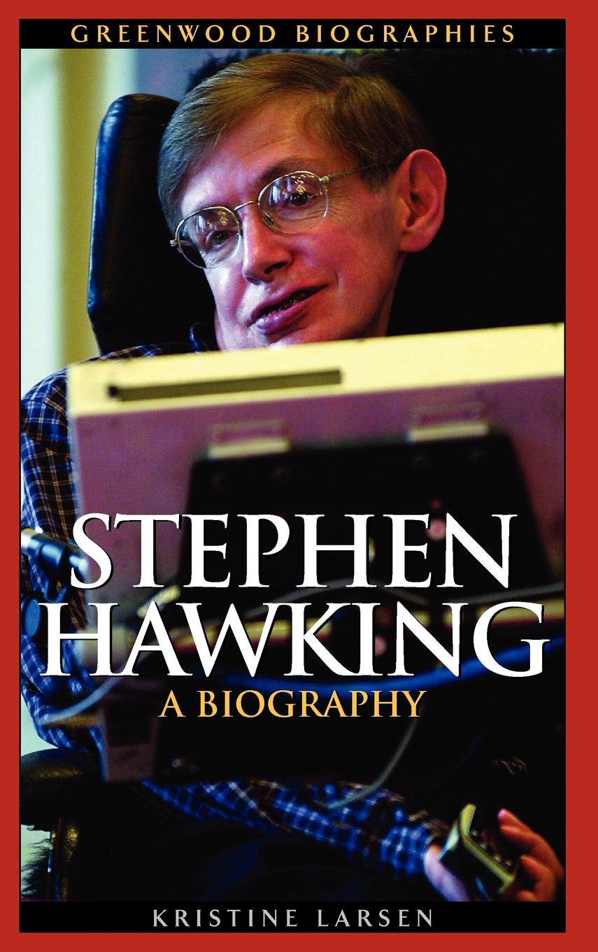 Greenwood Biographies Stephen Hawking A Biography Hardcover