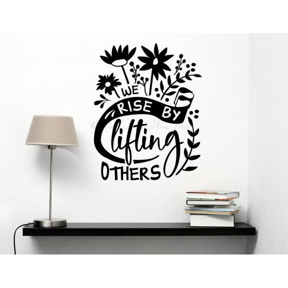 Motivational Wall Quotes We Rise By Lifting Others Art Decals Sticker Words 23x19-Inch Black