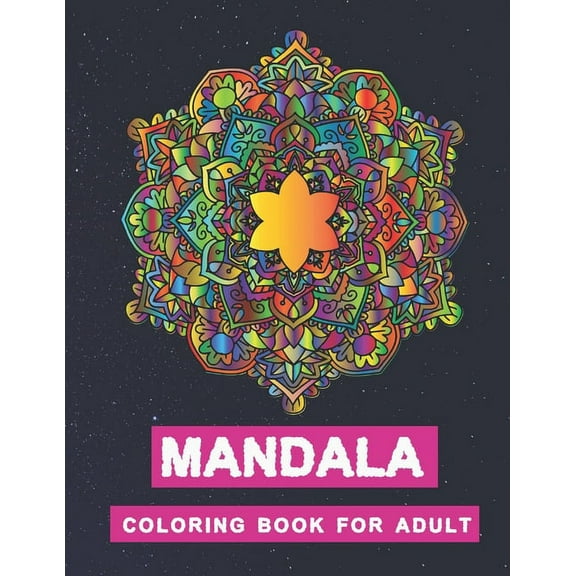 Mandala coloring book for adult: Manda coloring book for adult: Premium glossy cover designs, large 8.5"x11" format. (Paperback)