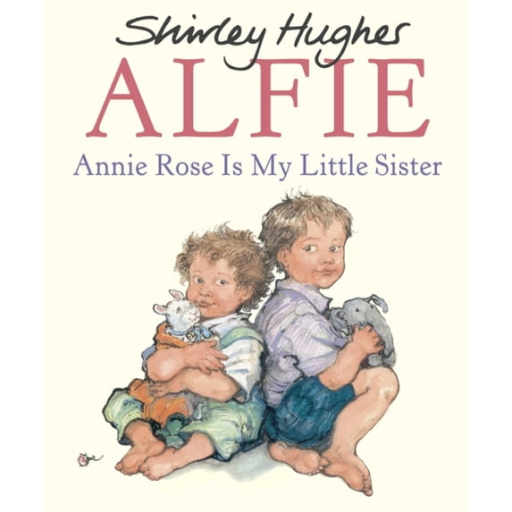 Pre-Owned Annie Rose is My Little Sister (Alfie) (Paperback) 0099408562 9780099408567