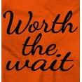 thumbnail image 2 of Worth The Wait New Parents Cute Toddler Boy Girl T Shirt Infant Toddler Brisco Brands 24M, 2 of 6